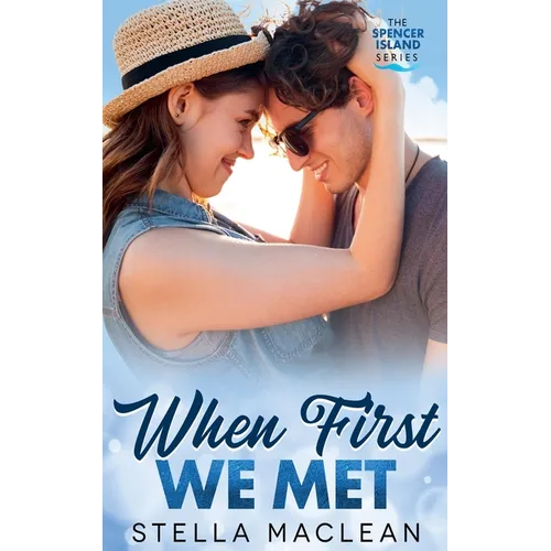 When First We Met