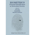Biometrics: Personal Identification in Networked Society