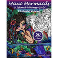 Maui Mermaids & Island Whimsy Girls Coloring Book