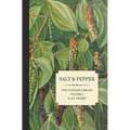 Salt & Pepper: The King & Queen of Spice