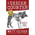 The Geiger Counter: Raised by Wolves and Other Stories