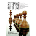 Stepping Out of Line: Collected (Nonconformist) Essays on Russian-American Relations, 2008-12