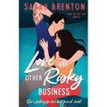Love and Other Risky Business
