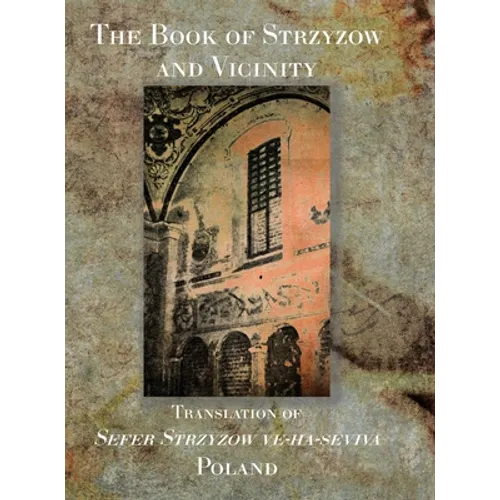 The Book of Strzyzow and Vicinity Poland