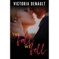 The Fall We Fell