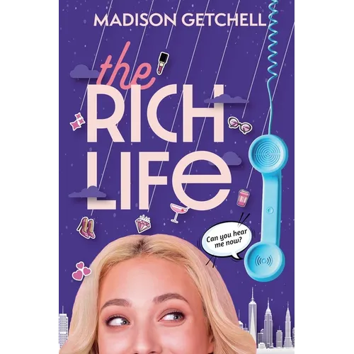 The Rich Life