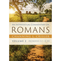 An Intertextual Commentary on Romans, Volume 2: Romans 5:1--8:39