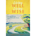 Living Well, Living Wise