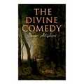 The Divine Comedy: Annotated Classics Edition