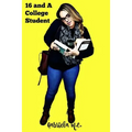 Sixteen and a College Student: Life Lessons Learned Outside of the Classroom