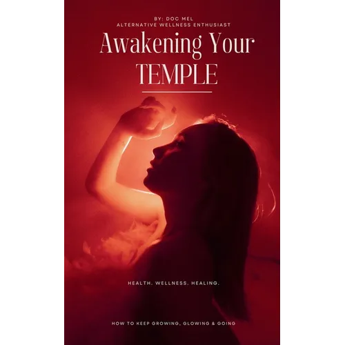 Awakening Your Temple
