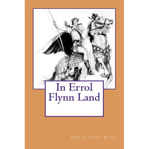 In Errol Flynn Land