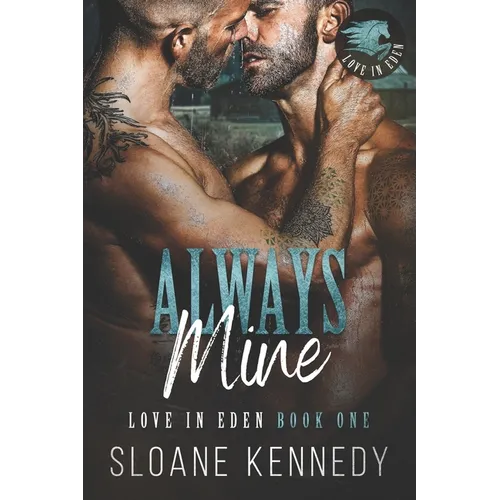 Always Mine: A Love in Eden Novel