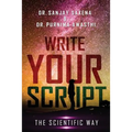 Write Your Script: The Scientific Way