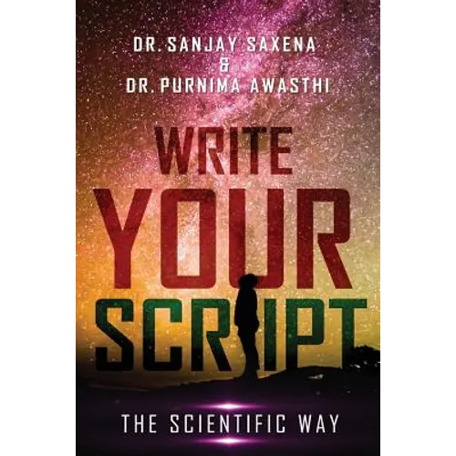Write Your Script: The Scientific Way