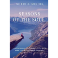Seasons of the Soul: A Mesmerizing and Poetic Battle with Post Traumatic Stress Disorder