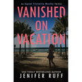 Vanished on Vacation