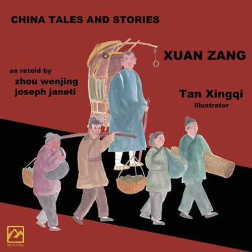 China Tales and Stories: XUAN ZANG: English Version