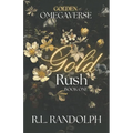 Gold Rush (Golden Omegaverse: Book One)