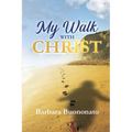 My Walk with Christ