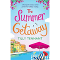 The Summer Getaway: A feel good holiday read