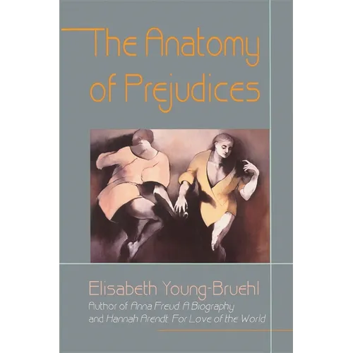 The Anatomy of Prejudices