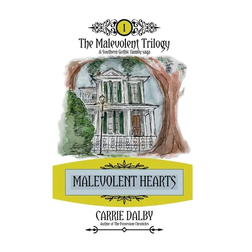 Malevolent Hearts: The Malevolent Trilogy 1