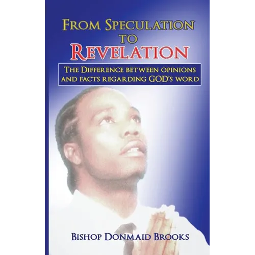 From Speculation to Revelation: The Difference Between Opinions and Facts Regarding God's Word