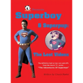 Superboy & Superpup (hardback): The Lost Videos