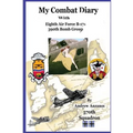 My Combat Diary With Eighth Air Force B-17s 390th Bomb Group