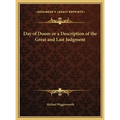 Day of Doom or a Description of the Great and Last Judgment