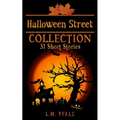 Halloween Street Collection: 31 Short Stories