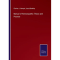Manual of Homoeopathic Theory and Practice