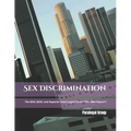 Sex Discrimination: The EDD, EEOC, and Superior Court Legal Forms ("The ABM Papers")