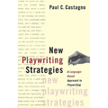 New Playwriting Strategies: A Language-Based Approach to Playwriting