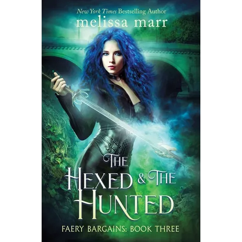 The Hexed & The Hunted