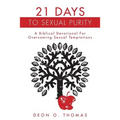 21 Days To Sexual Purity: A Biblical Devotional For Overcoming Sexual Temptations