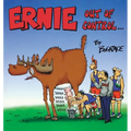 Ernie: Out of Control