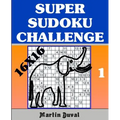 Super Sudoku Challenge 1: 16x16