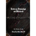 Letters on Demonology and Witchcraft