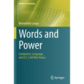 Words and Power: Computers, Language, and U.S. Cold War Values