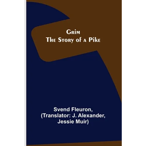 Grim: The Story of a Pike