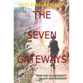 The Seven Gateways: Your Map to Integrity in Life and Business