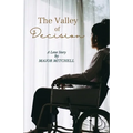 The Valley of Decision: A Love Story