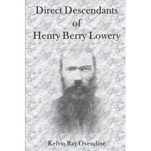 Direct Descendants of Henry Berry Lowery