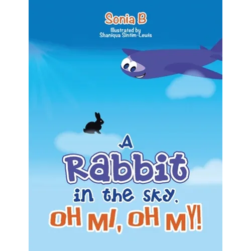A Rabbit in the Sky, Oh Me, Oh My!