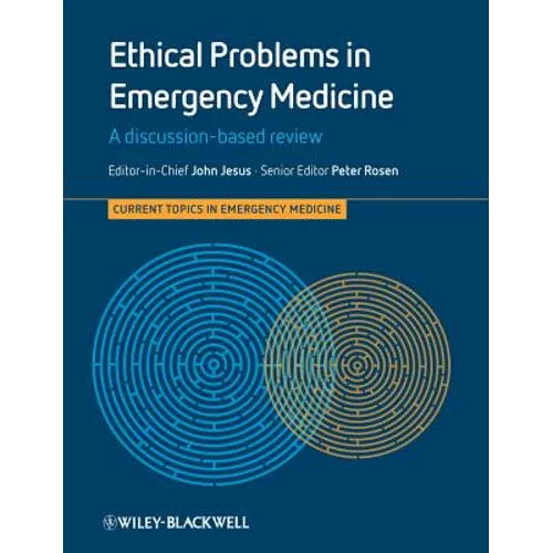 Ethical Problems in Emergency Medicine