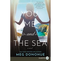 You, Me, and the Sea