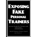 Exposing Fake Personal Trainers