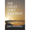 THE GREAT SHIFT 'Explained': The World You Have Known Is Collapsing. Here Is Why It's a GIFT